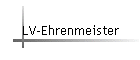 LV-Ehrenmeister