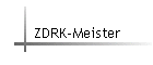 ZDRK-Meister